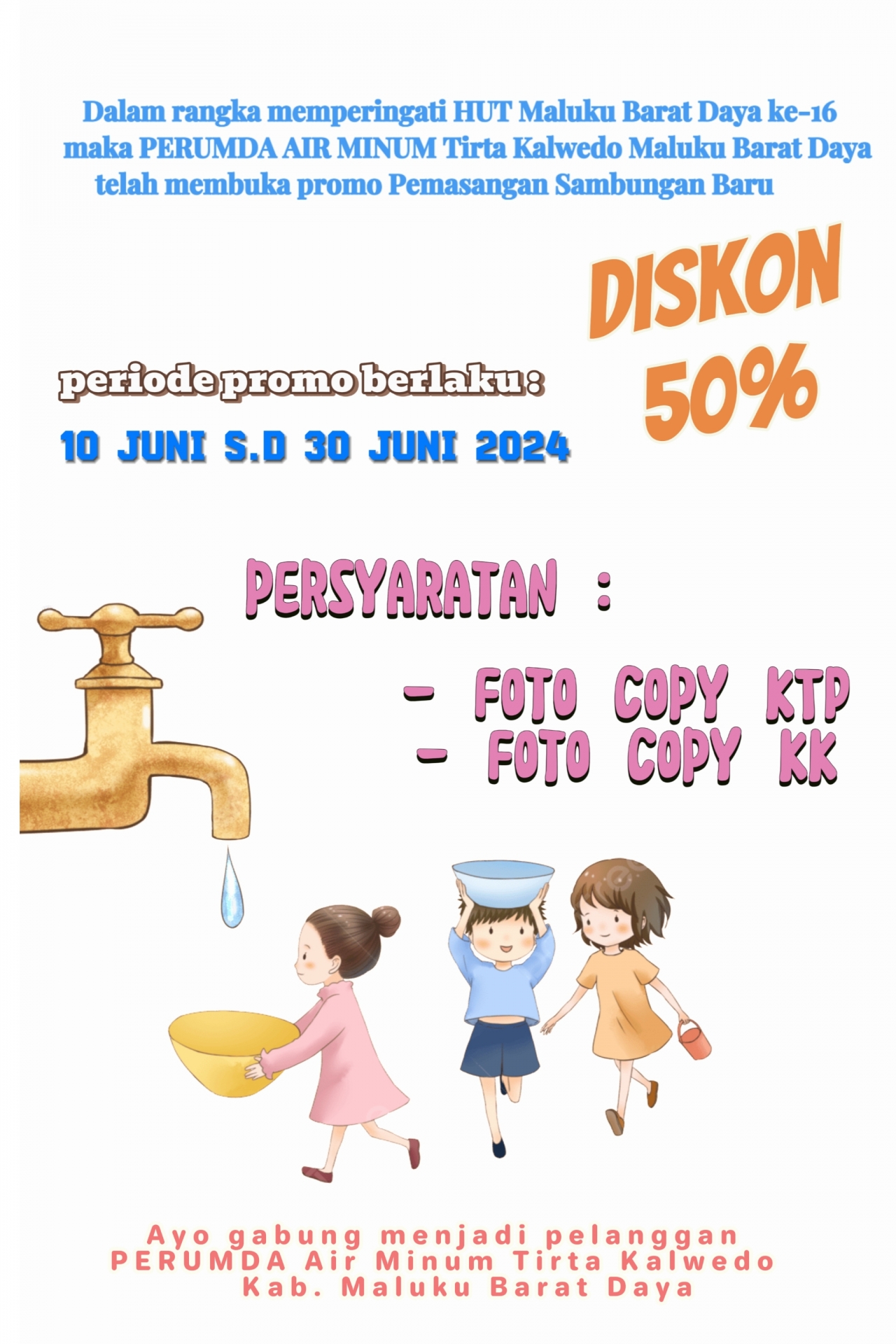 Dalam rangka hut mbd, maka perumda air minum tirta kalwedo memberikan diskon pasang baru sebesar 50%